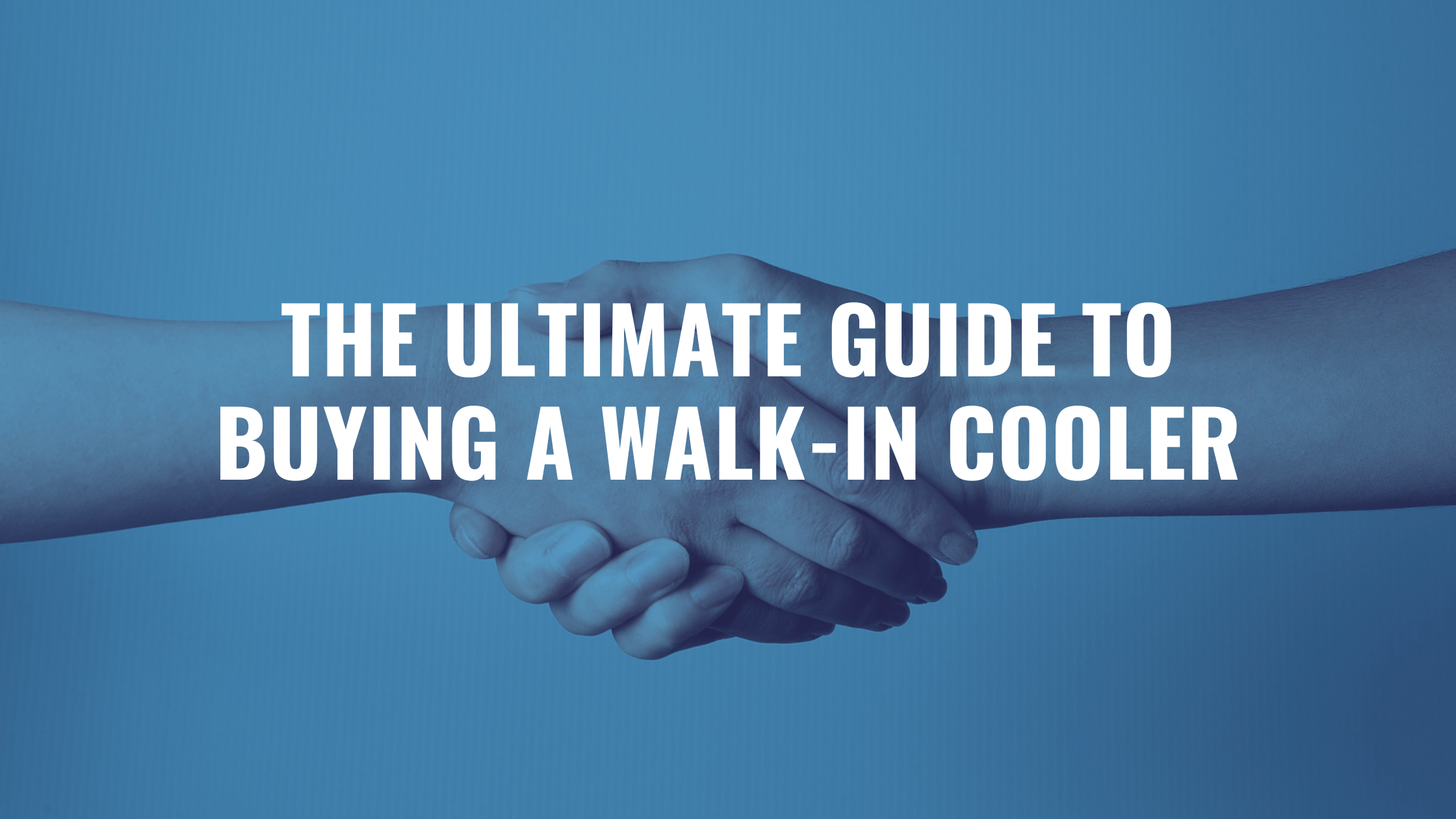 Walk in Cooler Buyer's Guide